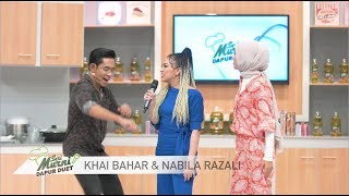 Seri Murni Dapur Duet (2019) | Episod Khai Bahar & Nabila Razali