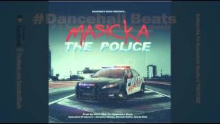 Masicka - The Police (Equiknoxx Music) April 2012