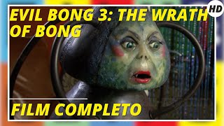 Evil Bong 3: The Wrath of Bong