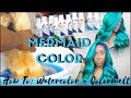 HOW TO | COLOR MELT MERMAID OMBRÉ  HAIR COLOR TUTORIAL + WATERCOLOR METHOD | FT ROSABEAUTY HAIR