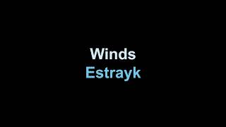 [KeyGen Music] Estrayk - Winds