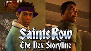 Saints Row: The Full Dex Storyline