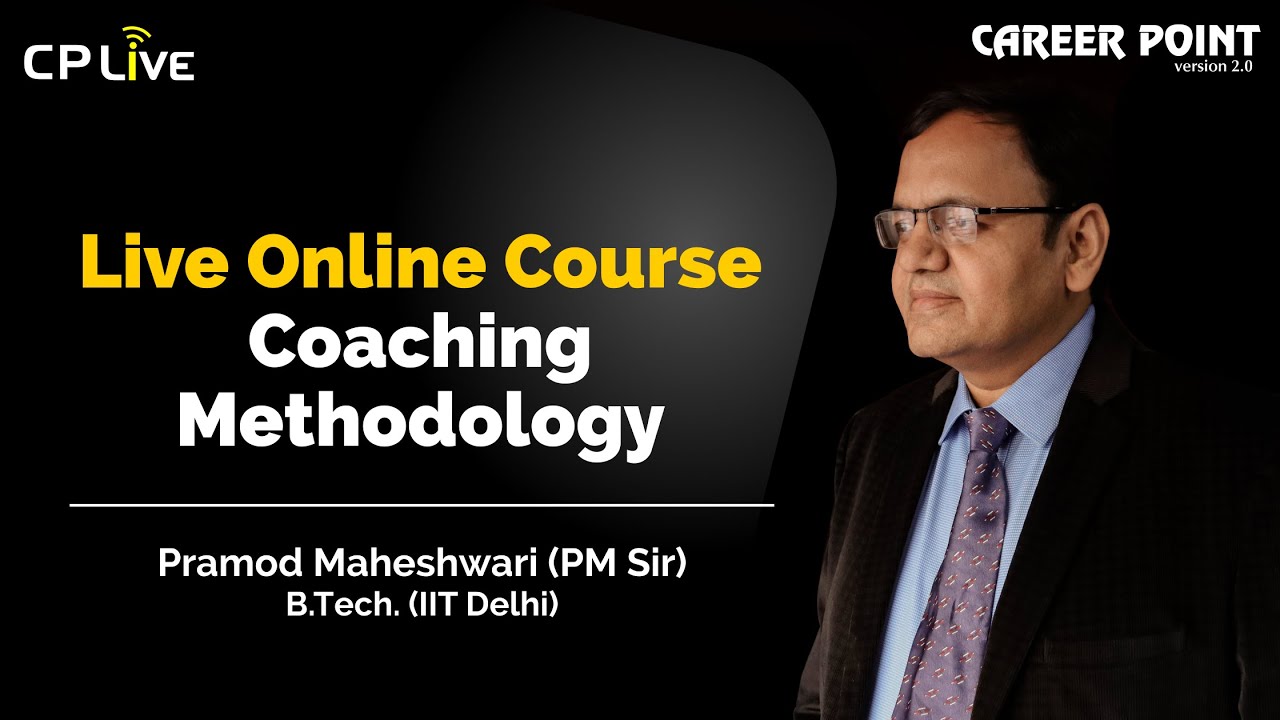Live Online Course Coaching Methodology | Pramod Maheshwari (PM) Sir | Career Point Kota