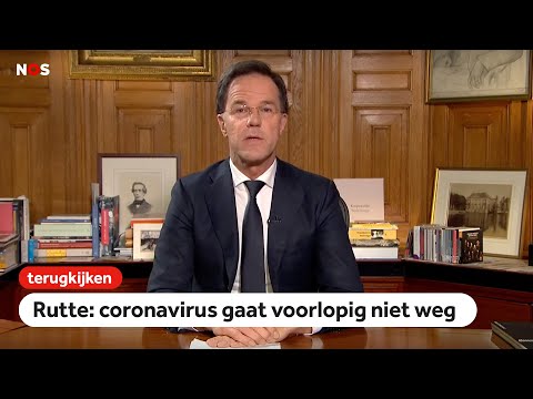 TERUGKIJKEN: Toespraak premier Rutte: 'veel Nederlanders zullen besmet raken met corona'