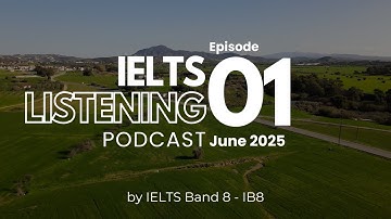 IELTS Listening Podcast Tháng 6 Số 1 | Luyện Nghe tiếng Anh thụ động | IELTS Test & ASMR | #ib8
