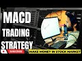 Macd intraday trading setup explained share market for beginners macdindicator strategy ivtrader