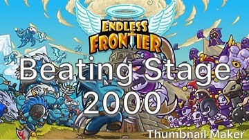 Beating Stage 2000!!!: Endless Frontier