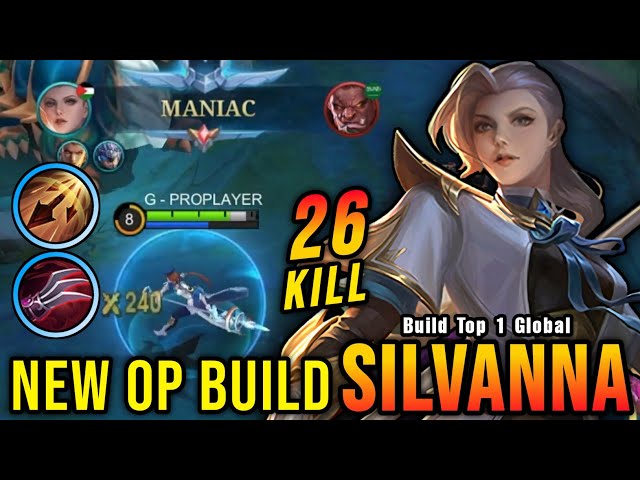 26 Kills + MANIAC!! New One Hit Build Silvanna Insane LifeSteal - Build Top 1 Global Silvanna ~ MLBB class=