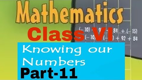 Knowing Our Numbers | Class 6th | Part-11 | Maths | Try These P. No.11 | NCERT | Explained in Hindi