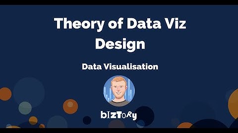 Data Visualisation Essentials | Theory of Data Viz Design
