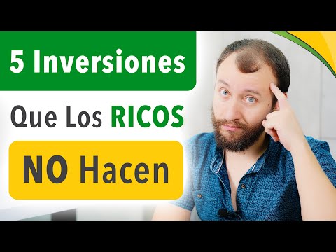 5 Inversiones Que Los Ricos NO Hacen