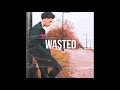 FTW Von Wasted Official Audio mp3