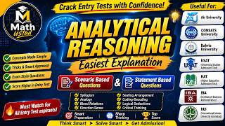 Analytical Reasoning Made Easy | Scenario & Statement Based Questions | Air, COMSATS, Bahria, USAT,