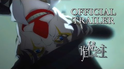 【Sub Esp | 诡秘之主】Lord of the Mysteries - Official Pathway Trailer 4 - Seer [4K]