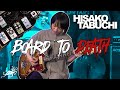 Board to Death : 田渕ひさ子 (Number Girl、toddle)