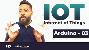 A/L ICT | IOT (Internet Of Things) - Arduino (PART 03)