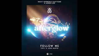 Afterglow Vs Follow Me (DC &amp; Itsseeebas Mashup)