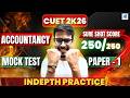 CUET Accounts Mock Test -1 | Accountancy Top MCQs + Sure-Shot Concepts | CUET ACCOUNTS  2026