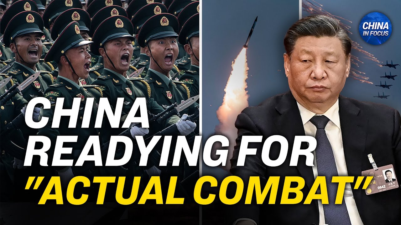 Chinese Troops Ordered to Up Training: 'Actual Combat' | China In Focus
