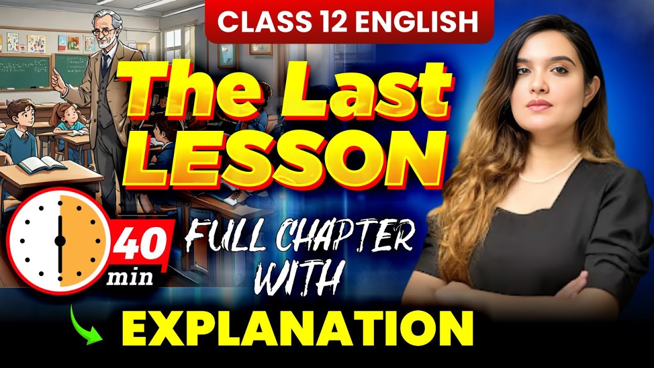 Class 12 English l The Last Lesson Complete in 40 mins with Mcqs & Imp Ques By Shipra Mishra 