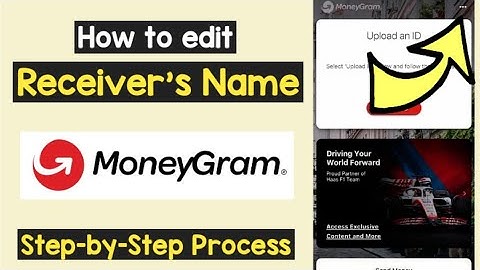 Edit MoneyGram Receiver Name | Update Receiver Name Spelling Money Gram Online | Change Payee Name