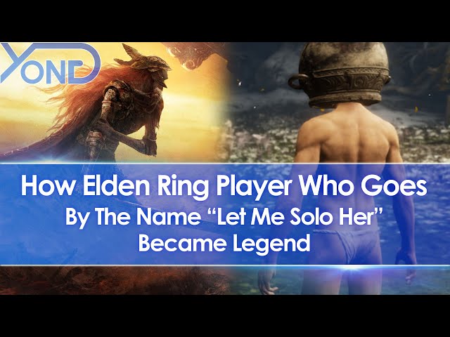 Even The Elden Ring Publisher Caught Wind Of Let Me Solo Her