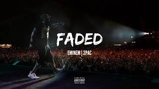 Eminem feat. 2Pac - Faded | Mashup remix Resimi