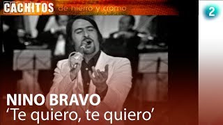 Cachitos de hierro y cromo - Nino Bravo 