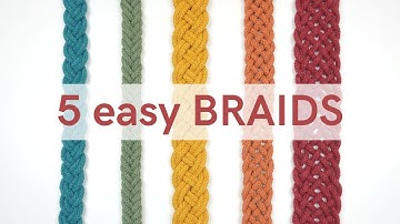 Learn 5 EASY Braid Patterns for Macrame - You