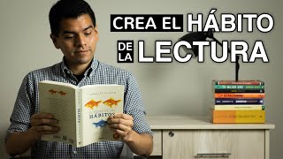 📖 ¿CÓMO LEER MÁS? 10 Tips Prácticos Para Empezar a Leer y Crear el Hábito de la Lectura