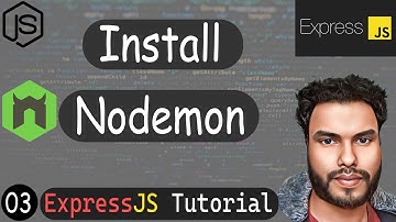 How Install Nodemon | Automatically Restart your Node Application