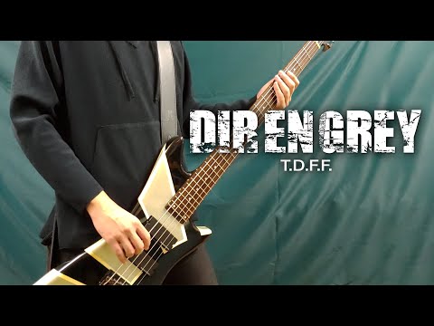 The Domestic Fucker Family (T.D.F.F) (Bass Tab) - DIR EN GREY