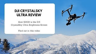 LightSport Man Review - DJI Crystalsky 7 85" Ultra Brightness
