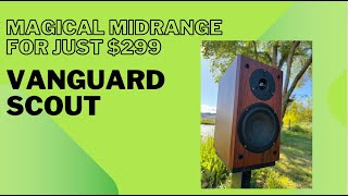Midrange Magic on a Budget: Vanguard Scout Bookshelf Speaker Review