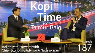 Kopi Time E187: India’s path forward to Chief Economic Advisor A Nageswaran