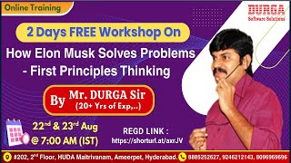 How Elon Musk Solves Problems - First Principles Thinking Online Training @ DURGASOFT