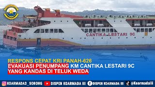 Download lagu RESPONS CEPAT KRI PANAH-626 EVAKUASI PENUMPANG KM CANTIKA LESTARI 9C YANG KANDAS DI TELUK WEDA