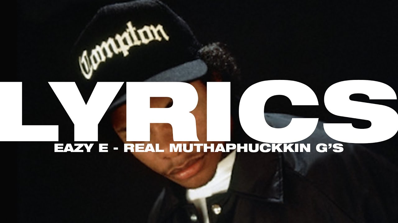 EazyE Real Muthaphuckkin G's Lyrics Magyar Dalszöveg YouTube