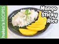 Mango Sticky Rice - Xôi Xoài | Helen&#39;s Recipes