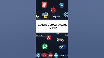 Cadenas de Caracteres en PHP