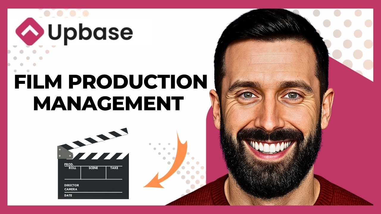 How To Use UPBASE For Film Production Management (Complete 2025 Guide)