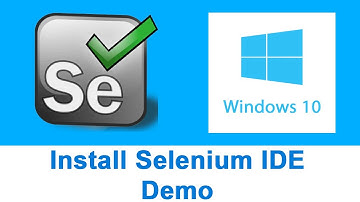 Install Selenium IDE Windows 10 Demo