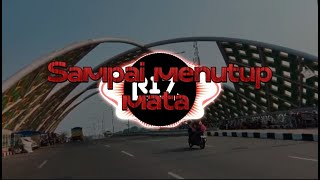 Lagu - sampai menutup mata | lagu santai | lagu cinta | no copyright sounds
