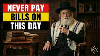 STOP Paying Bills on This Day — Jewish Money Law No One Exposes