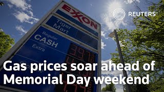Gas prices soar ahead of Memorial Day weekend