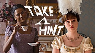 {Kate & Eloise || Take A Hint {Brigerton