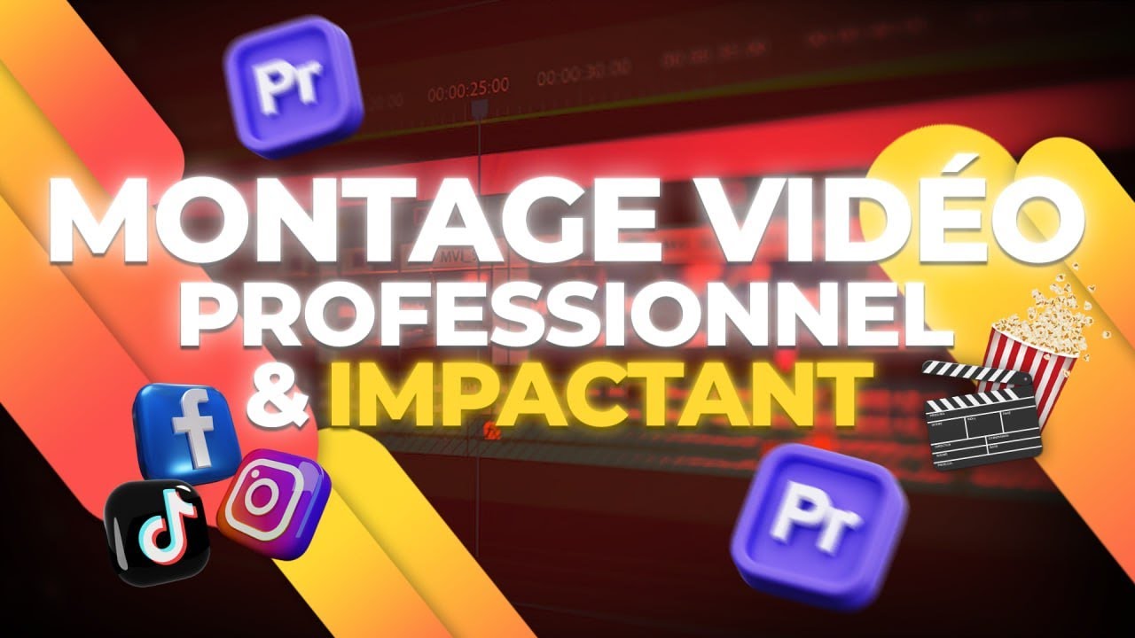 faire un montage vidéo professionnel