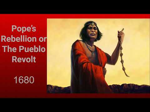 Pope&rsquo;s Rebellion aka Pueblo Revolt, Explained!