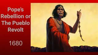 Popes Rebellion Aka Pueblo Revolt, Explained
