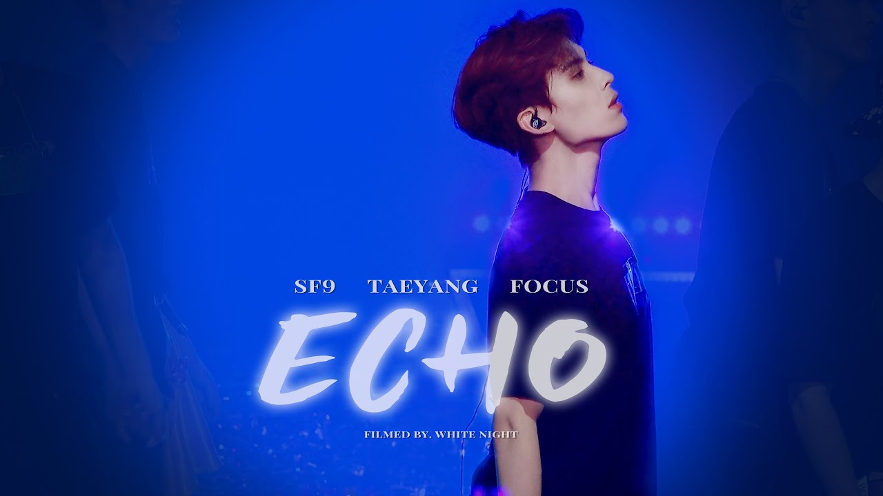 [4K] 190810 UNIXERSE SF9 - Echo (유태양 FOCUS)